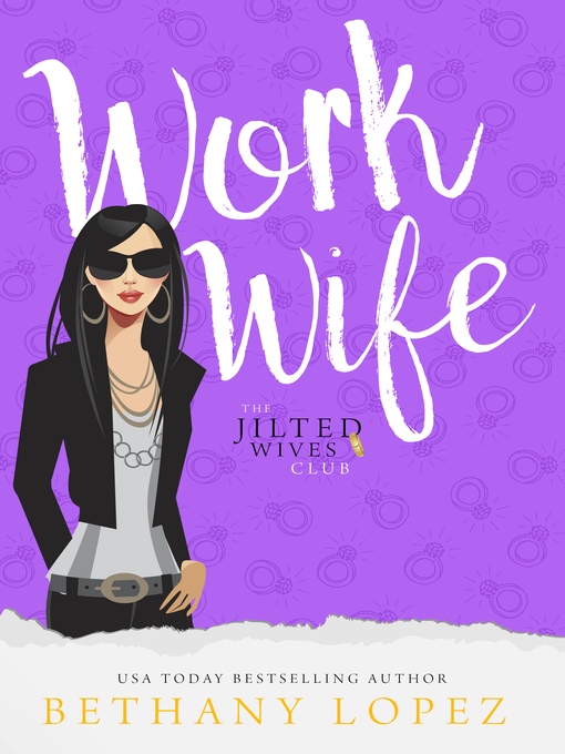 Title details for Work Wife by Bethany Lopez - Available